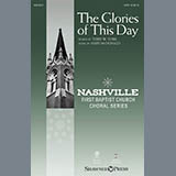 Download or print Terry W. York and Mary McDonald The Glories Of This Day Sheet Music Printable PDF 10-page score for Sacred / arranged SATB Choir SKU: 429477