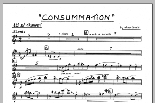 Learn to play Thad Jones Consummation - 1st Bb Trumpet sheet music for Jazz Ensemble in minutes. Thad Jones Consummation - 1st Bb Trumpet sheet music preview music notes and score for Jazz Ensemble including 1 page(s)