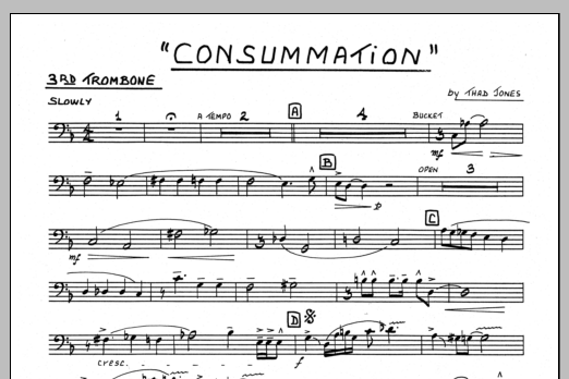 Learn to play Thad Jones Consummation - 3rd Trombone sheet music for Jazz Ensemble in minutes. Thad Jones Consummation - 3rd Trombone sheet music preview music notes and score for Jazz Ensemble including 1 page(s)