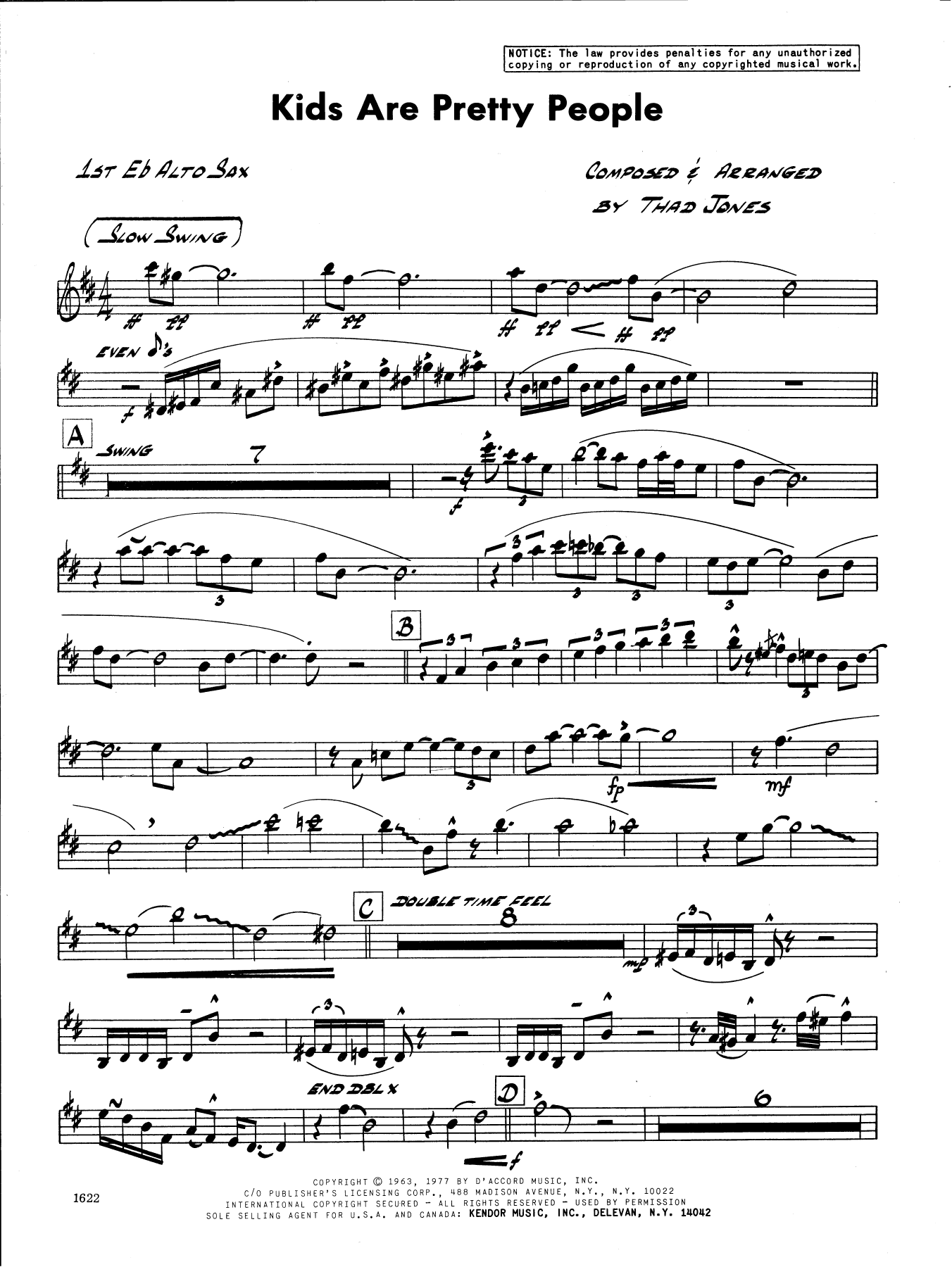 Learn to play Thad Jones Kids Are Pretty People - 1st Eb Alto Saxophone sheet music for Jazz Ensemble in minutes. Thad Jones Kids Are Pretty People - 1st Eb Alto Saxophone sheet music preview music notes and score for Jazz Ensemble including 2 page(s)