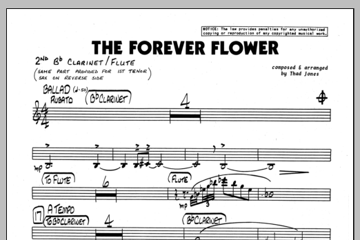 Learn to play Thad Jones The Forever Flower - 2nd Bb Clarinet sheet music for Jazz Ensemble in minutes. Thad Jones The Forever Flower - 2nd Bb Clarinet sheet music preview music notes and score for Jazz Ensemble including 1 page(s)