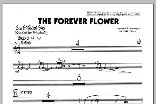 Learn to play Thad Jones The Forever Flower - 2nd Bb Tenor Saxophone sheet music for Jazz Ensemble in minutes. Thad Jones The Forever Flower - 2nd Bb Tenor Saxophone sheet music preview music notes and score for Jazz Ensemble including 1 page(s)
