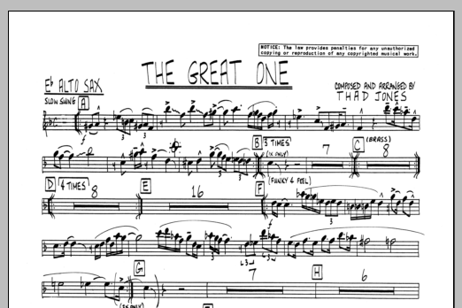 Learn to play Thad Jones The Great One - Eb Alto Sax sheet music for Jazz Ensemble in minutes. Thad Jones The Great One - Eb Alto Sax sheet music preview music notes and score for Jazz Ensemble including 1 page(s)