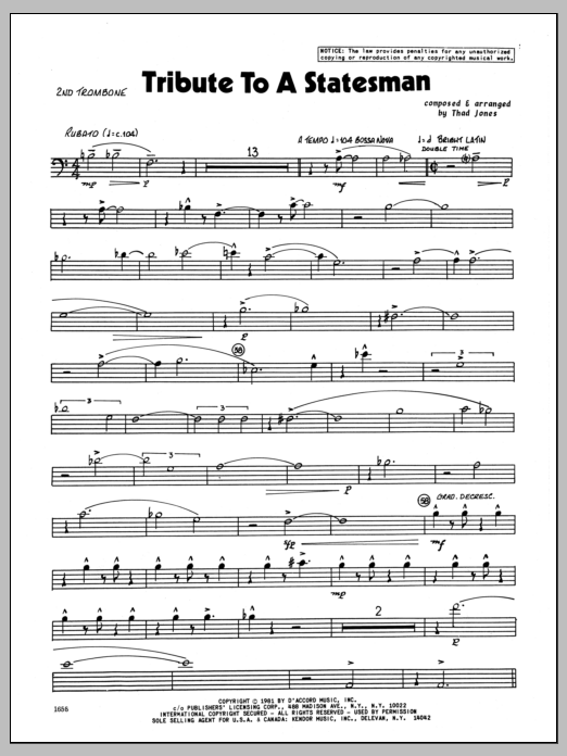 Learn to play Thad Jones Tribute To A Statesman - 2nd Trombone sheet music for Jazz Ensemble in minutes. Thad Jones Tribute To A Statesman - 2nd Trombone sheet music preview music notes and score for Jazz Ensemble including 2 page(s)