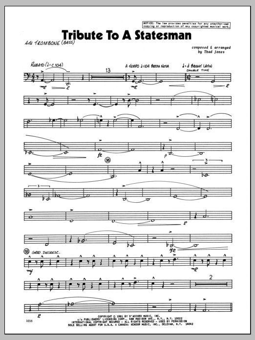 Learn to play Thad Jones Tribute To A Statesman - 4th Trombone sheet music for Jazz Ensemble in minutes. Thad Jones Tribute To A Statesman - 4th Trombone sheet music preview music notes and score for Jazz Ensemble including 2 page(s)