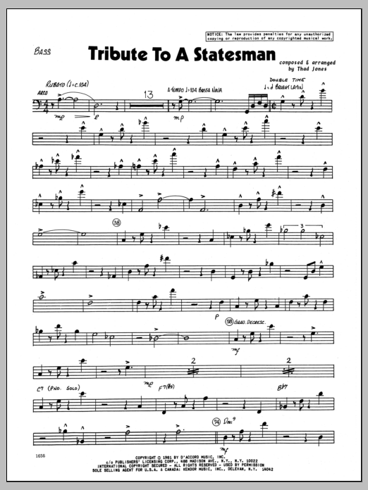 Learn to play Thad Jones Tribute To A Statesman - Bass sheet music for Jazz Ensemble in minutes. Thad Jones Tribute To A Statesman - Bass sheet music preview music notes and score for Jazz Ensemble including 2 page(s)