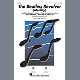 Download or print The Beatles The Beatles: Revolver (Medley) (arr. Alan Billingsley) Sheet Music Printable PDF 19-page score for Rock / arranged SAB Choir SKU: 420959