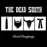 Download or print The Dead South In Hell I'll Be In Good Company Sheet Music Printable PDF 7-page score for Folk / arranged Piano, Vocal & Guitar (Right-Hand Melody) SKU: 470237