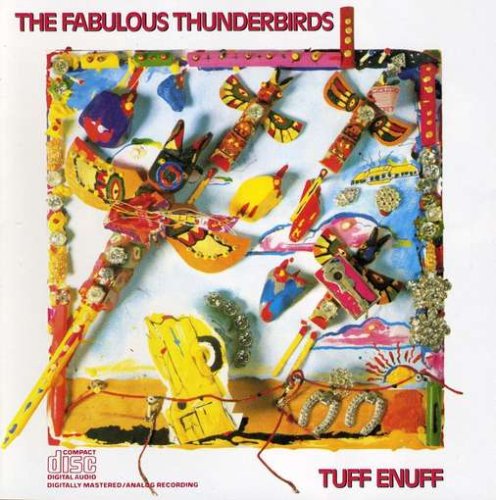 The Fabulous Thunderbirds Tuff Enuff profile picture