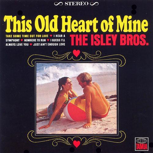 The Isley Brothers This Old Heart Of Mine (Is Weak For You) profile picture