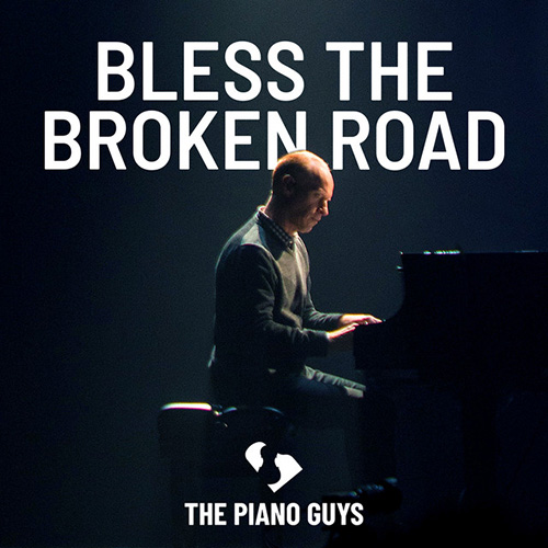The Piano Guys Bless The Broken Road (arr. Phillip Keveren) profile picture