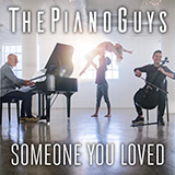 Download or print The Piano Guys Someone You Loved Sheet Music Printable PDF 5-page score for Pop / arranged Cello and Piano SKU: 422749