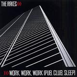Download or print The Rakes Work Work Work (Pub, Club, Sleep) Sheet Music Printable PDF 8-page score for Pop / arranged Guitar Tab SKU: 47367