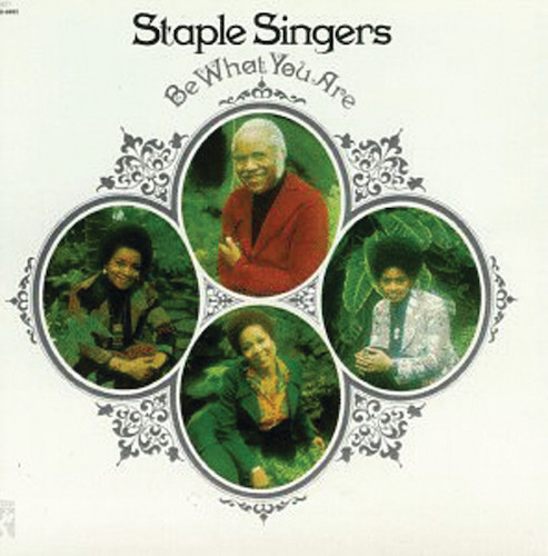 The Staple Singers Be What You Are profile picture