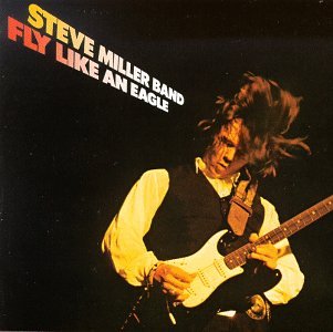 The Steve Miller Band Fly Like An Eagle profile picture