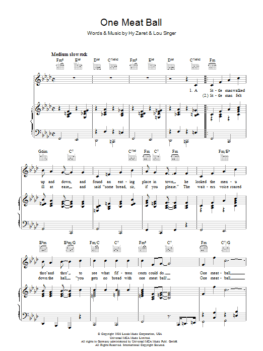 Learn to play The Andrews Sisters One Meat Ball sheet music for Piano, Vocal & Guitar (Right-Hand Melody) in minutes. The Andrews Sisters One Meat Ball sheet music preview music notes and score for Piano, Vocal & Guitar (Right-Hand Melody) including 4 page(s)