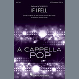 Download or print The Beatles If I Fell (arr. Audrey Snyder) Sheet Music Printable PDF 10-page score for Pop / arranged SATB Choir SKU: 1008269.