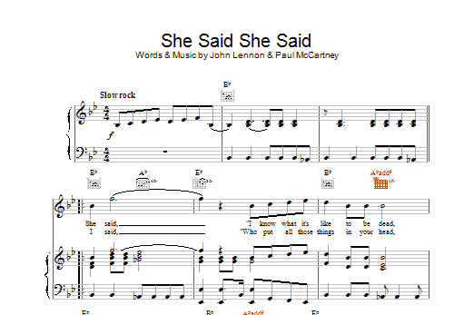 Learn to play The Beatles She Said She Said sheet music for Melody Line, Lyrics & Chords in minutes. The Beatles She Said She Said sheet music preview music notes and score for Melody Line, Lyrics & Chords including 2 page(s)