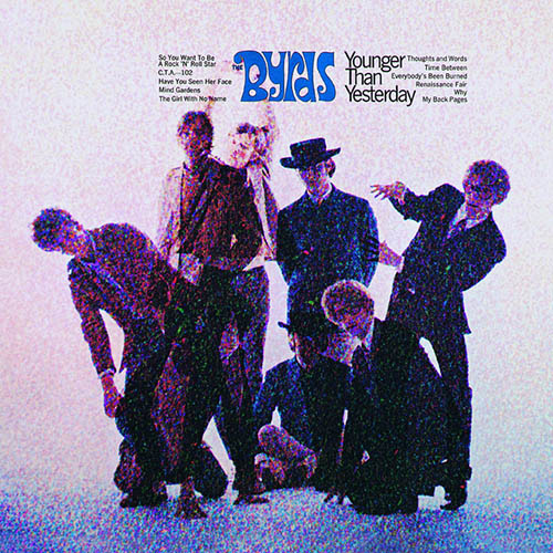 The Byrds So You Want To Be A Rock And Roll Star profile picture