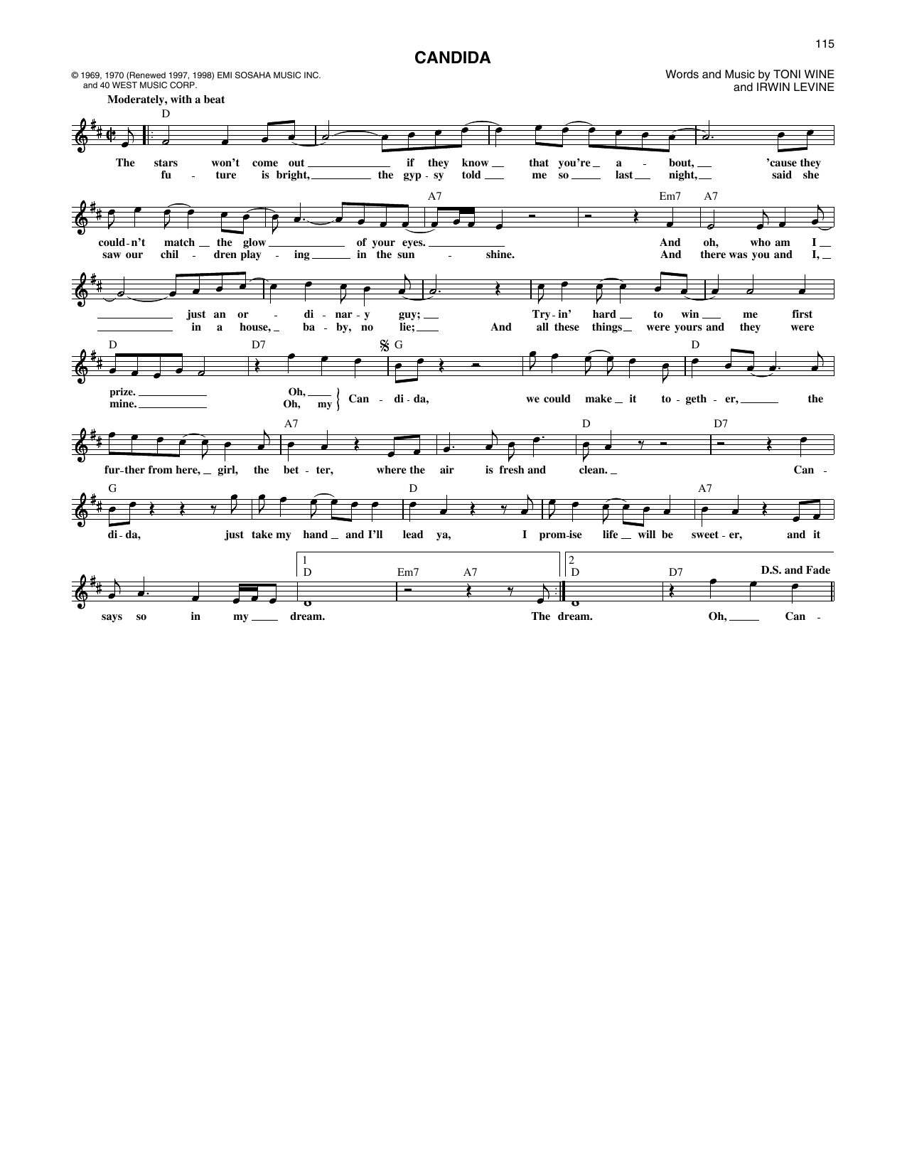 Learn to play The Dawn & Tony Orlando Candida sheet music for Piano, Vocal & Guitar (Right-Hand Melody) in minutes. The Dawn & Tony Orlando Candida sheet music preview music notes and score for Piano, Vocal & Guitar (Right-Hand Melody) including 3 page(s)