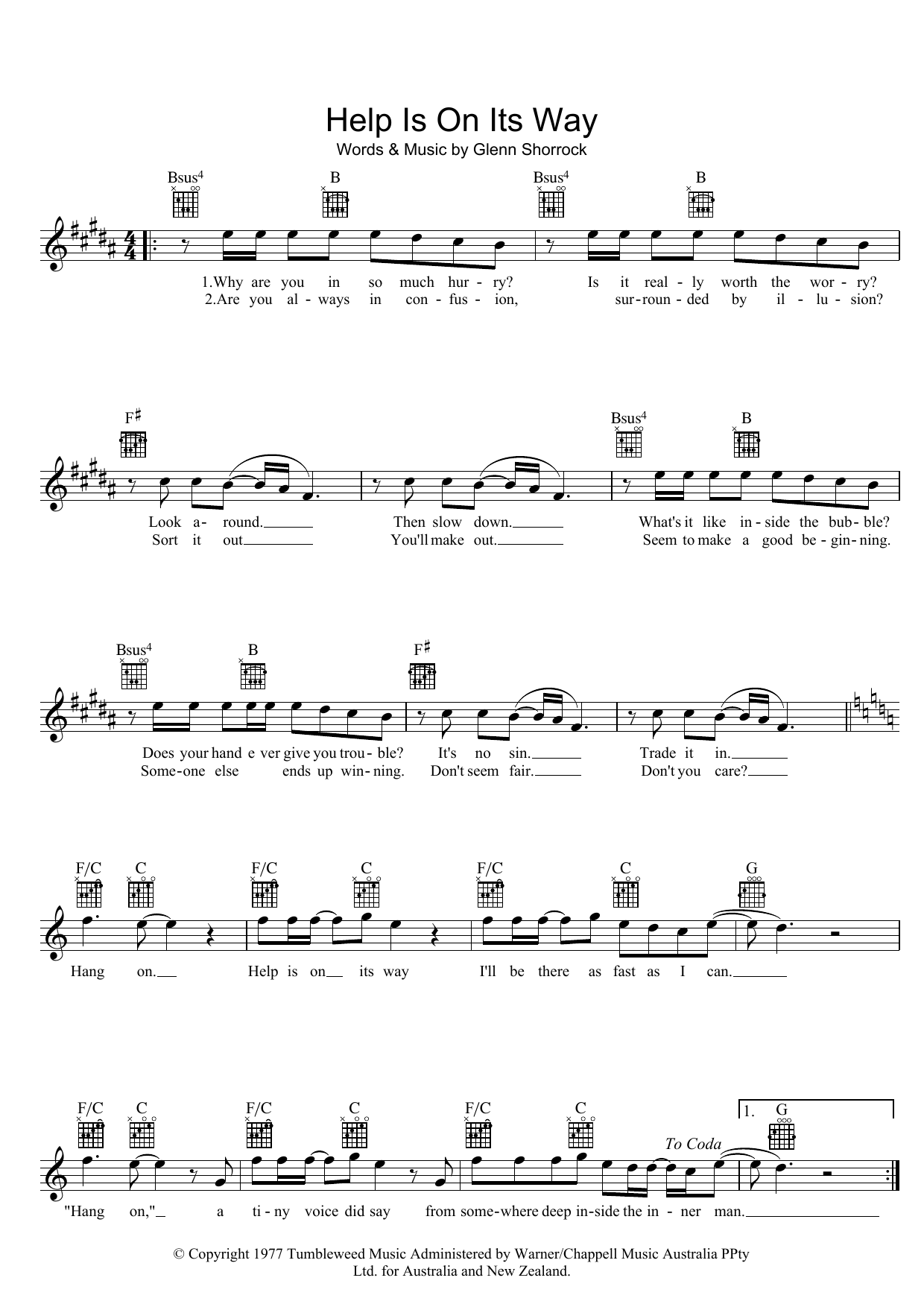 Learn to play The Little River Band Help Is On Its Way sheet music for Melody Line, Lyrics & Chords in minutes. The Little River Band Help Is On Its Way sheet music preview music notes and score for Melody Line, Lyrics & Chords including 2 page(s)