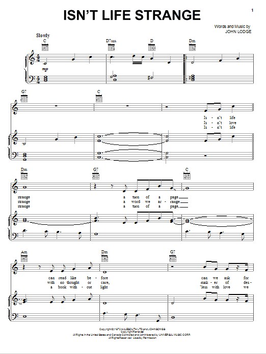 Learn to play The Moody Blues Isn't Life Strange sheet music for Piano, Vocal & Guitar (Right-Hand Melody) in minutes. The Moody Blues Isn't Life Strange sheet music preview music notes and score for Piano, Vocal & Guitar (Right-Hand Melody) including 3 page(s)