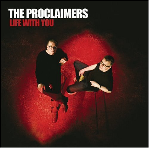 The Proclaimers Life With You pictures The Proclaimers Life With You profile picture
