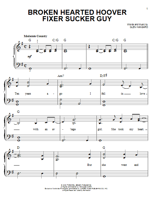 Learn to play The Swell Season Broken Hearted Hoover Fixer Sucker Guy sheet music for Piano & Vocal in minutes. The Swell Season Broken Hearted Hoover Fixer Sucker Guy sheet music preview music notes and score for Piano & Vocal including 3 page(s)