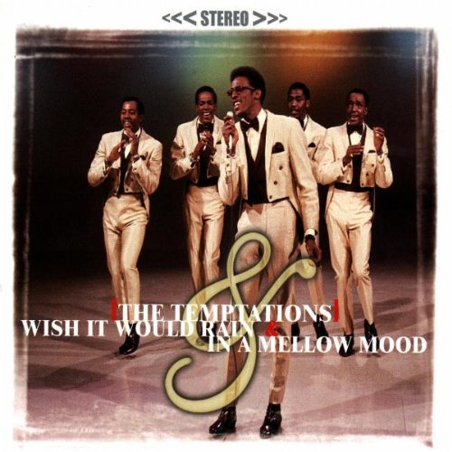 The Temptations I Wish It Would Rain pictures The Temptations I Wish It Would Rain profile picture