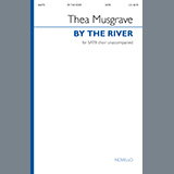Download or print Thea Musgrave By The River Sheet Music Printable PDF 11-page score for A Cappella / arranged SATB Choir SKU: 511942