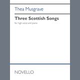 Download or print Thea Musgrave Three Scottish Songs Sheet Music Printable PDF 13-page score for Folk / arranged Piano & Vocal SKU: 1697260