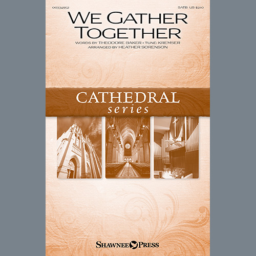Theodore Baker We Gather Together (arr. Heather Sorenson) profile picture