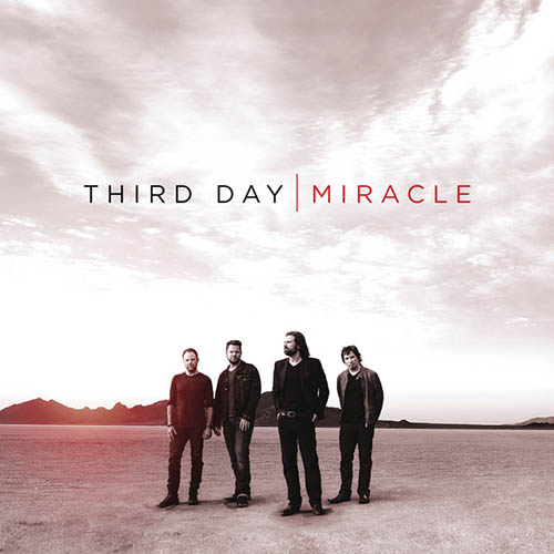 Third Day I Need A Miracle profile picture