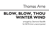 Download or print Thomas Arne Blow, Blow, Thou Winter Wind (arr. Desmond Ratcliffe) Sheet Music Printable PDF 7-page score for Winter / arranged SATB Choir SKU: 527588