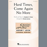Download or print Thomas Juneau Hard Times, Come Again No More Sheet Music Printable PDF 10-page score for Concert / arranged TTBB SKU: 195536