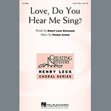 Download or print Thomas Juneau Love, Do You Hear Me Sing? Sheet Music Printable PDF 8-page score for Festival / arranged 3-Part Treble SKU: 157659