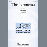 Download or print Thomas Juneau This Is America Sheet Music Printable PDF 11-page score for Concert / arranged SATB SKU: 177300