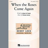 Download or print Thomas Juneau When The Roses Come Again Sheet Music Printable PDF 4-page score for Festival / arranged TTBB SKU: 157743