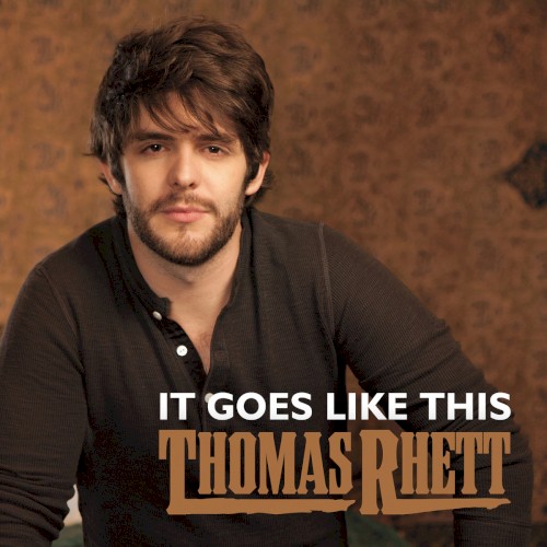 Download or print Thomas Rhett It Goes Like This Sheet Music Printable PDF 6-page score for Pop / arranged Piano, Vocal & Guitar (Right-Hand Melody) SKU: 150205