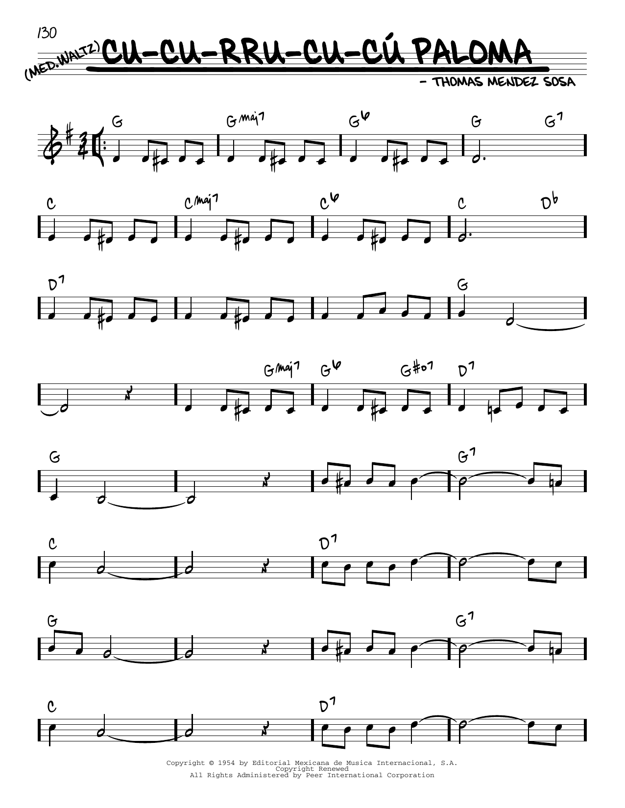 Learn to play Thomas Mendez Sosa Cu-Cu-Rru-Cu-Cu Paloma sheet music for Real Book – Melody & Chords in minutes. Thomas Mendez Sosa Cu-Cu-Rru-Cu-Cu Paloma sheet music preview music notes and score for Real Book – Melody & Chords including 2 page(s)