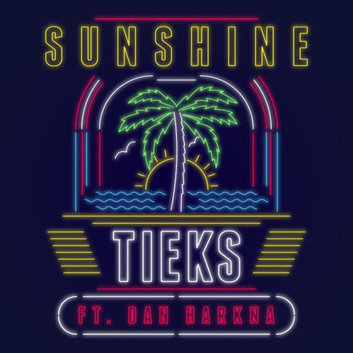 TIEKS Sunshine (feat. Dan Harkna) profile picture