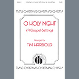 Download or print Tim Harbold O Holy Night (A Gospel Setting) Sheet Music Printable PDF 11-page score for Sacred / arranged SATB Choir SKU: 460014