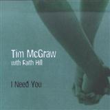 Download or print Tim McGraw with Faith Hill I Need You Sheet Music Printable PDF 7-page score for Pop / arranged Piano, Vocal & Guitar (Right-Hand Melody) SKU: 58956