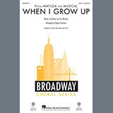 Download or print Tim Minchin When I Grow Up (from Matilda: The Musical) (arr. Roger Emerson) Sheet Music Printable PDF 14-page score for Broadway / arranged SATB Choir SKU: 415074
