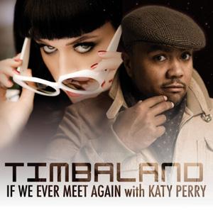 Timbaland If We Ever Meet Again (feat. Katy Perry) profile picture