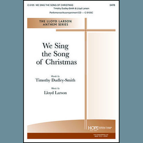 Timothy Dudley-Smith We Sing The Song Of Christmas (arr. Lloyd Larson) profile picture