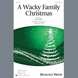 Download or print Tom Fettke A Wacky Family Christmas Sheet Music Printable PDF 9-page score for Winter / arranged SAB SKU: 164651