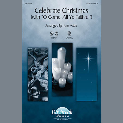 Tom Fettke Celebrate Christmas (with O Come, All Ye Faithful) profile picture