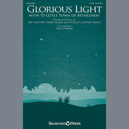 Kristyn Getty Glorious Light (arr. Tom Fettke) profile picture
