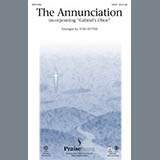 Download or print Tom Fettke The Annunciation (incorporating Gabriel's Oboe) Sheet Music Printable PDF 9-page score for Christmas / arranged SATB Choir SKU: 289388